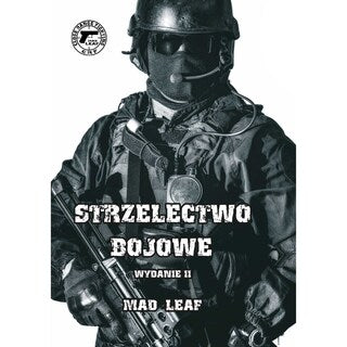 Książka "Strzelectwo bojowe" - Mad Leaf