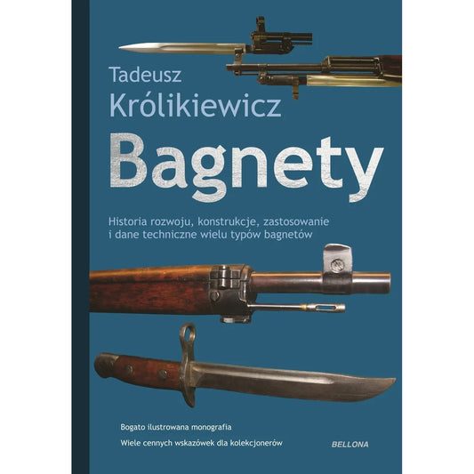 Książka "Bagnety" - Tadeusz Królikiewicz