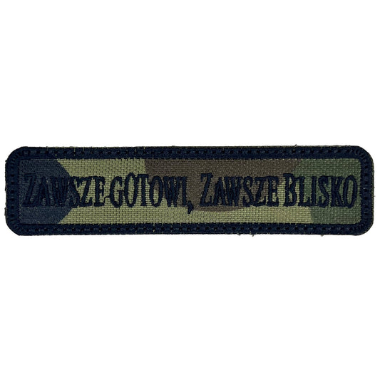 Naszywka zawsze gotowi, zawsze blisko 100 x 25 mm - wz.93 Pantera PL Woodland