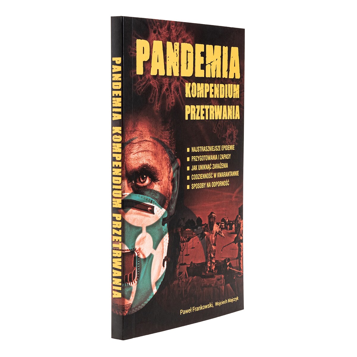 Książka "Pandemia. Kompendium przetrwania" - Paweł Frankowski i Wojciech Majczyk