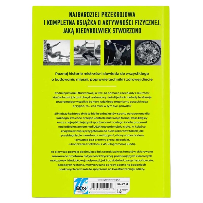 Książka "Silniejszy każdego dnia. Droga do formy. Jak trenować na czymkolwiek, gdziekolwiek i kiedykolwiek (Wydanie II)" - Ross Edgley